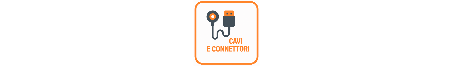CAVI E CONNETTORI